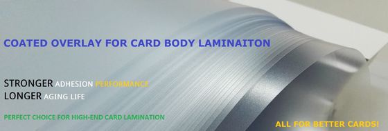 Sức mạnh xẻ 90 ° 300mm/min ≥6.0 N/cm PVC phủ lớp phủ Bảng thời gian lão hóa &gt;200 giờ Vật liệu thẻ thông minh